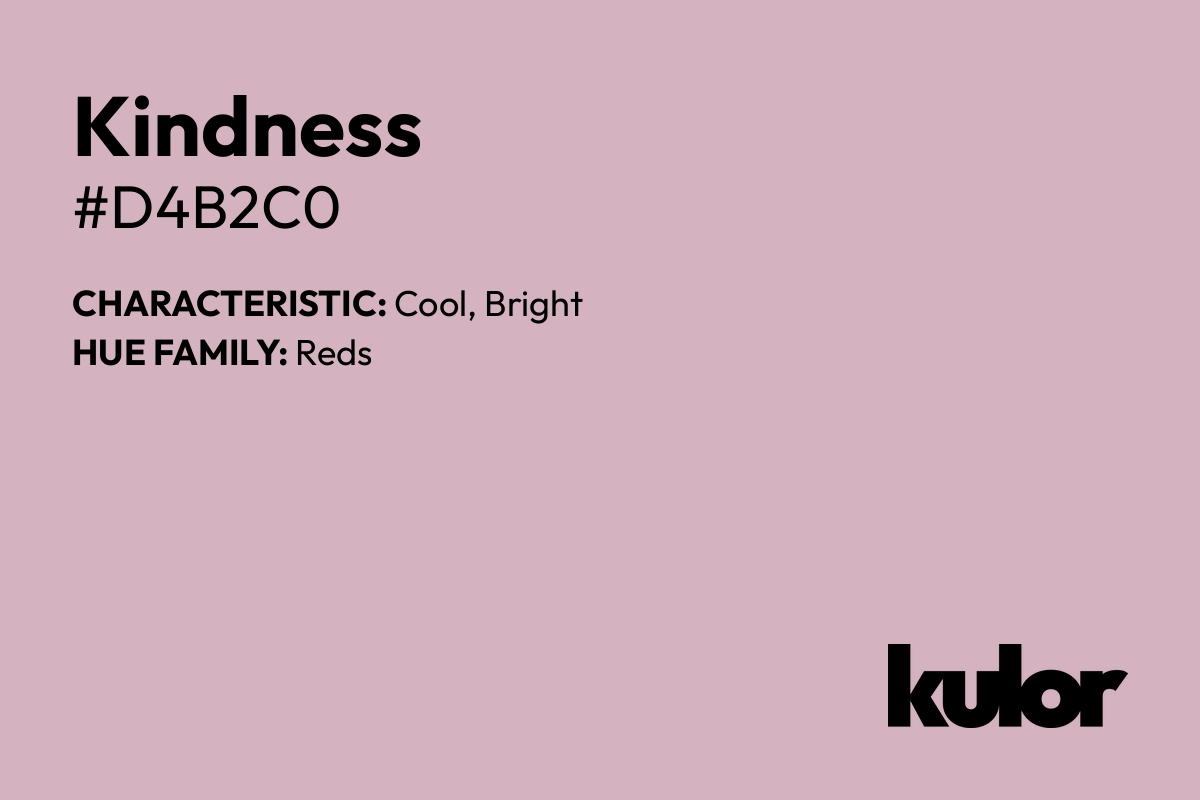 Kindness is a color with a HTML hex code of #d4b2c0.