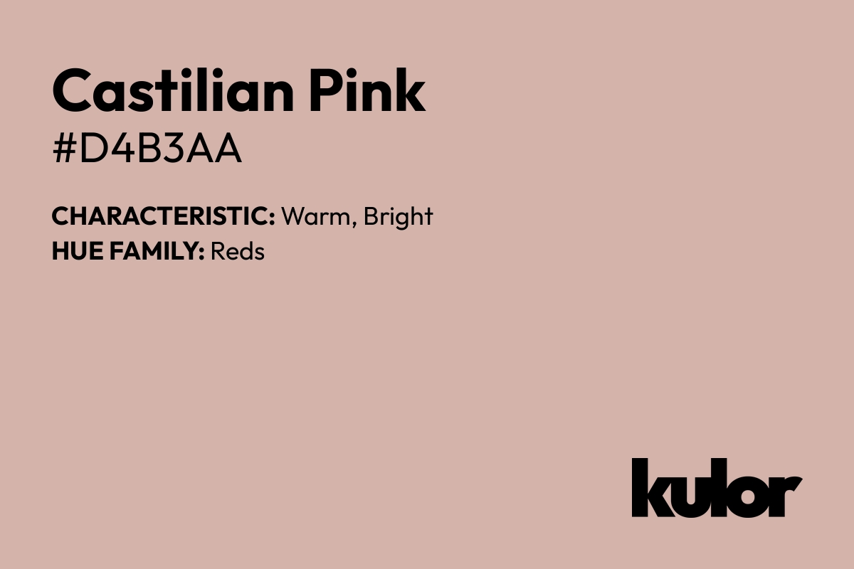 Castilian Pink is a color with a HTML hex code of #d4b3aa.