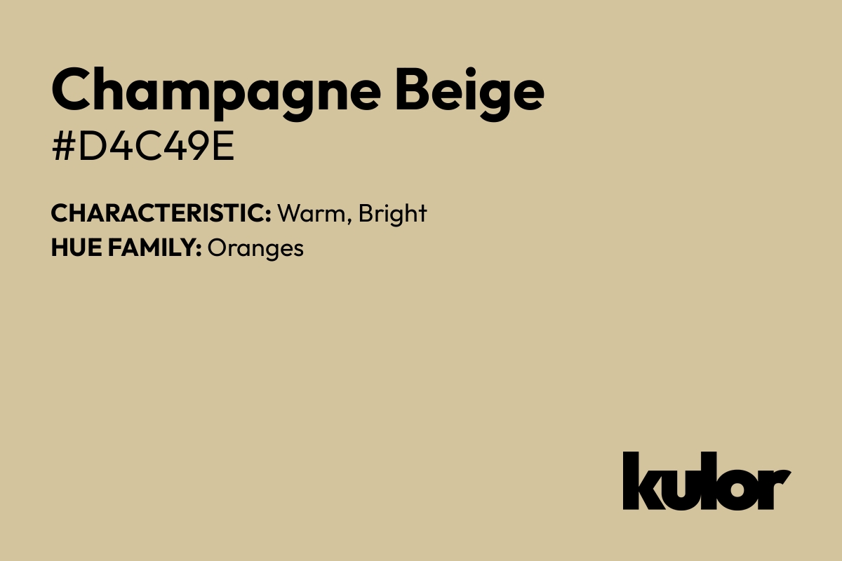 Champagne Beige is a color with a HTML hex code of #d4c49e.