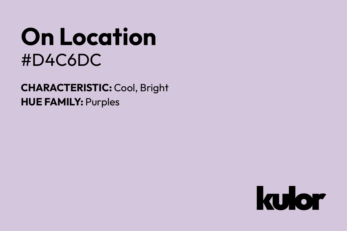 On Location is a color with a HTML hex code of #d4c6dc.