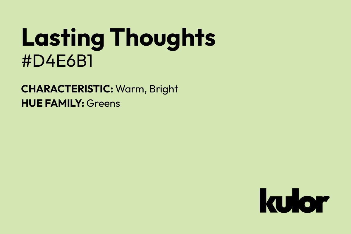 Lasting Thoughts is a color with a HTML hex code of #d4e6b1.