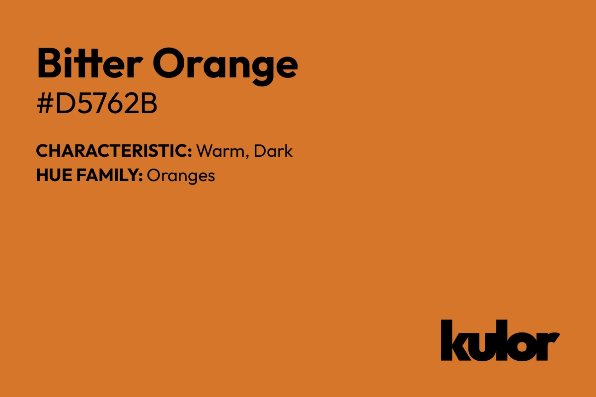 Bitter Orange is a color with a HTML hex code of #d5762b.