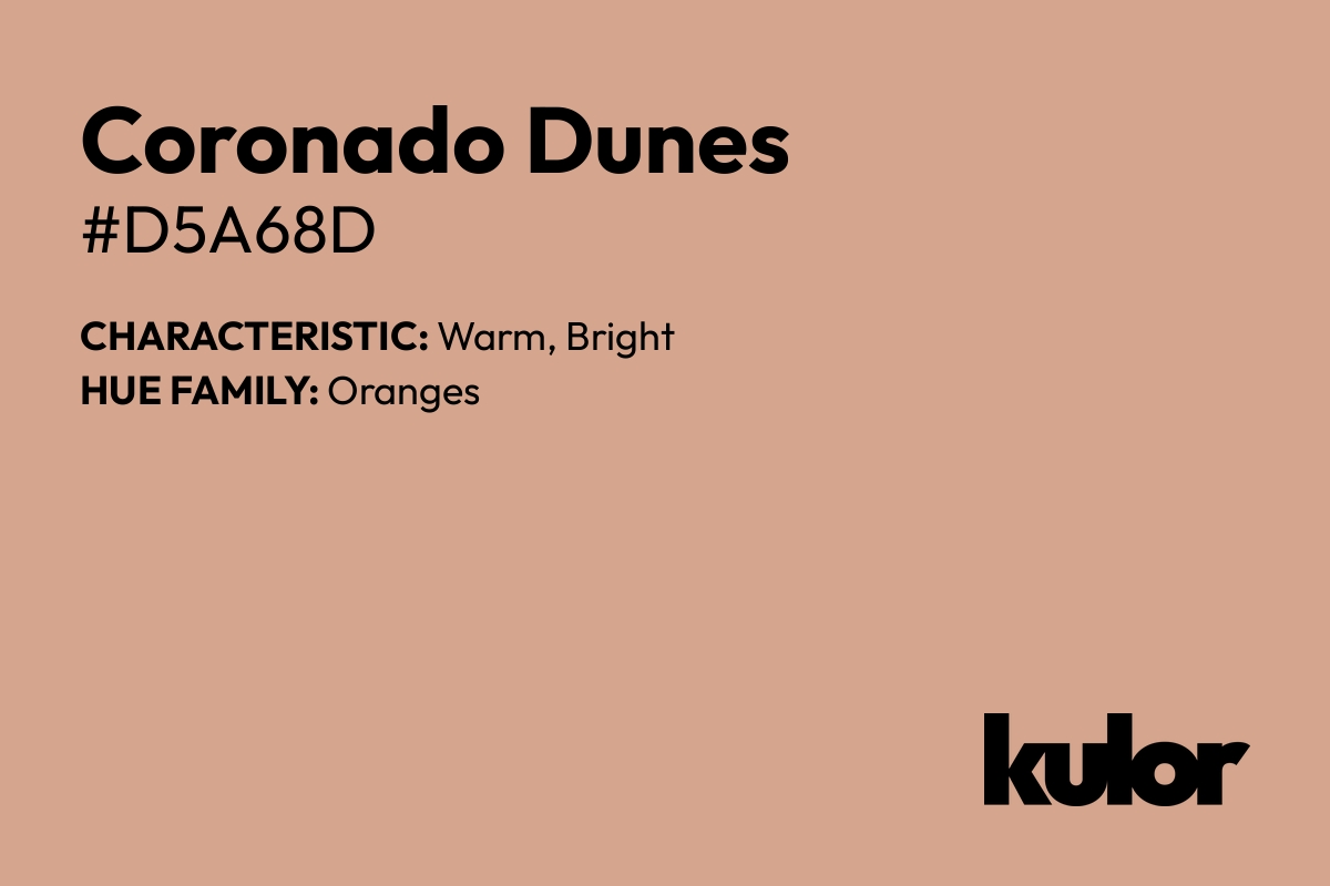 Coronado Dunes is a color with a HTML hex code of #d5a68d.