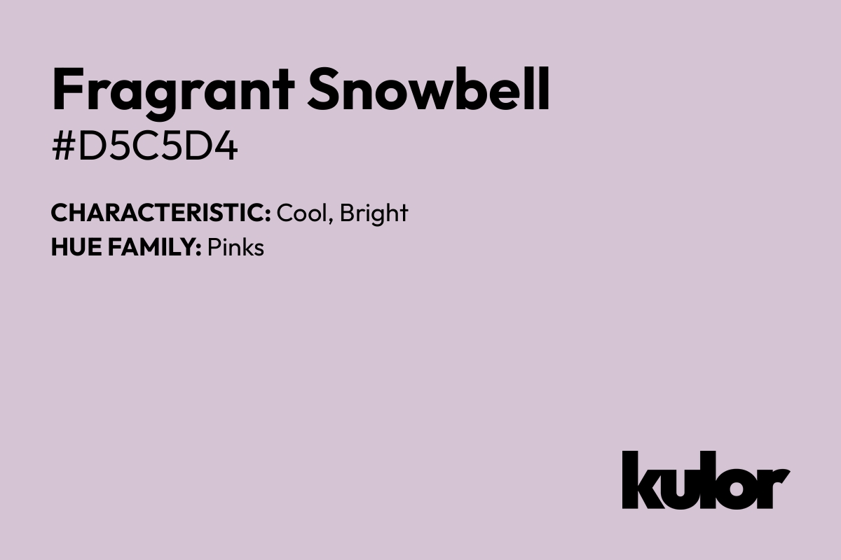 Fragrant Snowbell is a color with a HTML hex code of #d5c5d4.