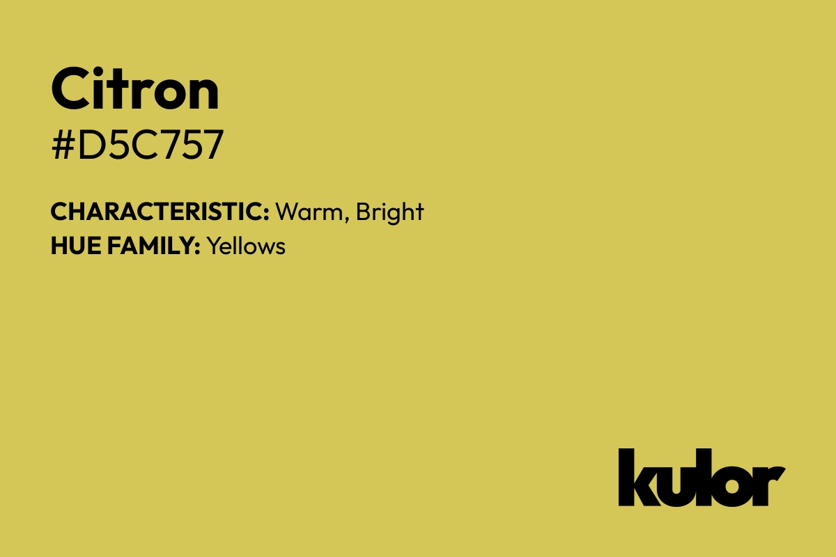 Citron is a color with a HTML hex code of #d5c757.