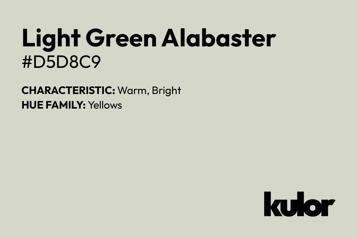 Light Green Alabaster is a color with a HTML hex code of #d5d8c9.