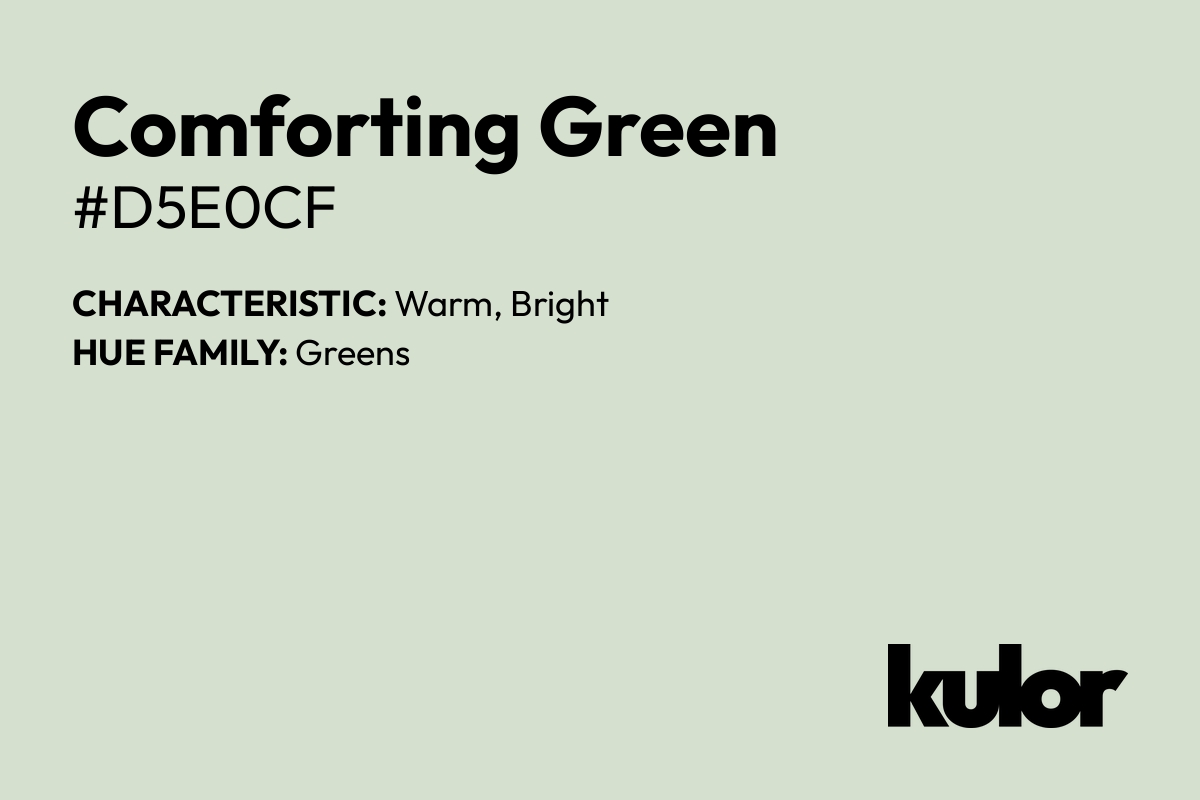 Comforting Green is a color with a HTML hex code of #d5e0cf.