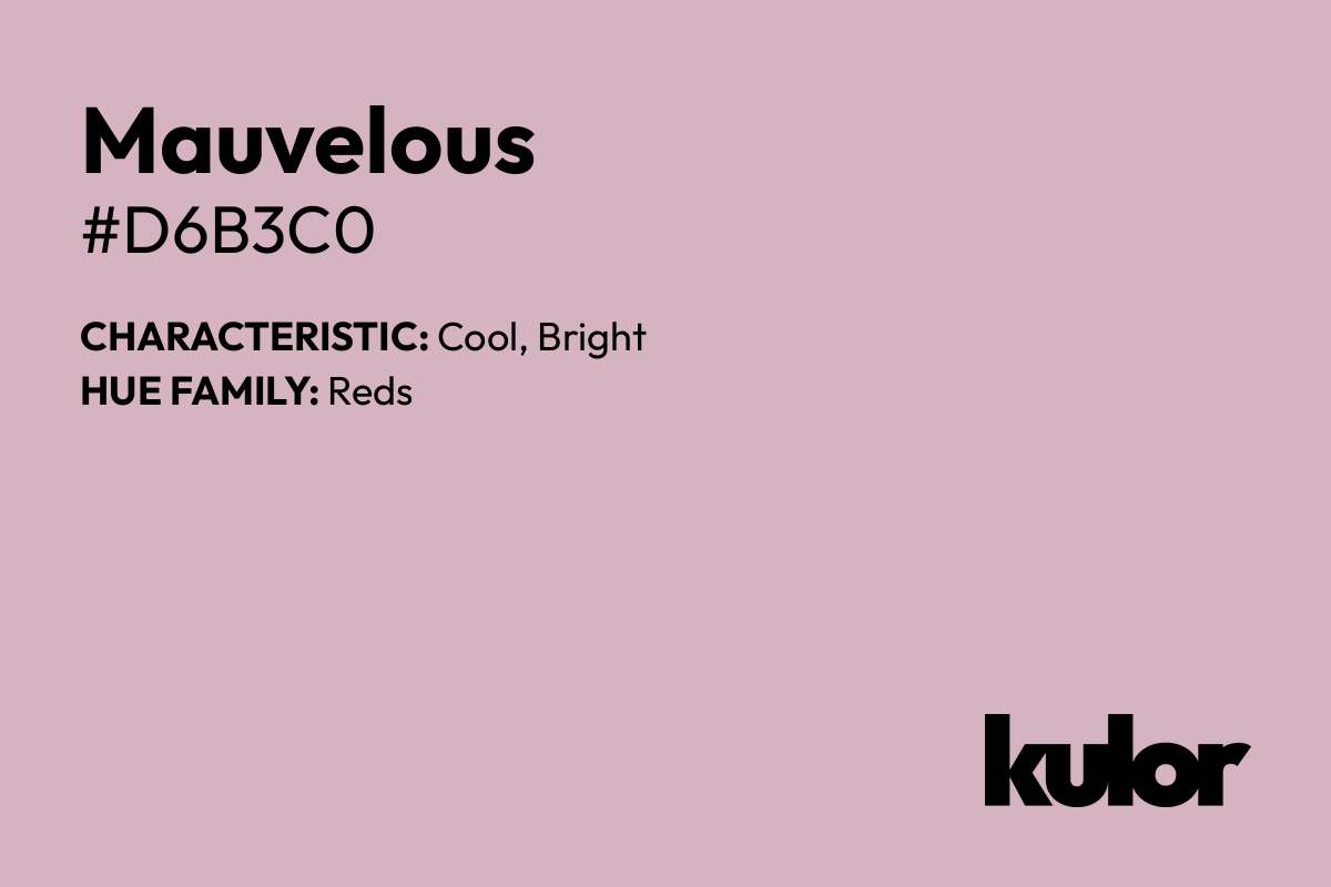 Mauvelous is a color with a HTML hex code of #d6b3c0.