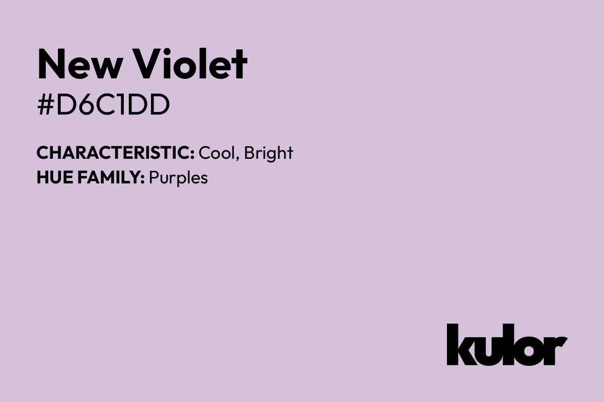 New Violet is a color with a HTML hex code of #d6c1dd.