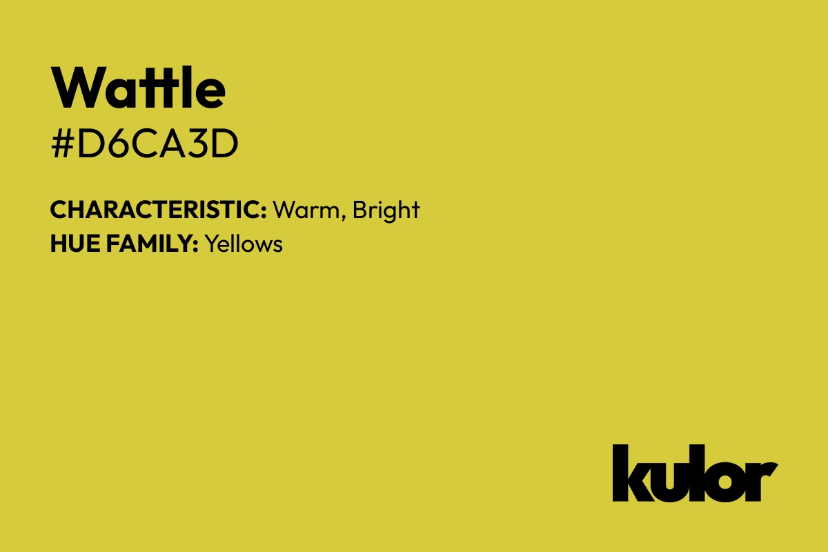 Wattle is a color with a HTML hex code of #d6ca3d.