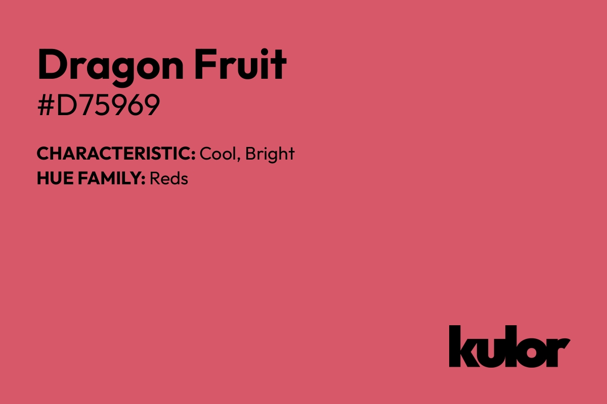 Dragon Fruit is a color with a HTML hex code of #d75969.