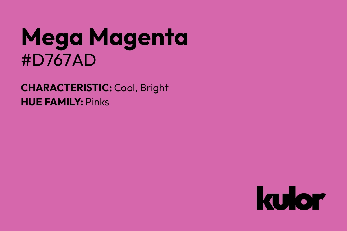 Mega Magenta is a color with a HTML hex code of #d767ad.