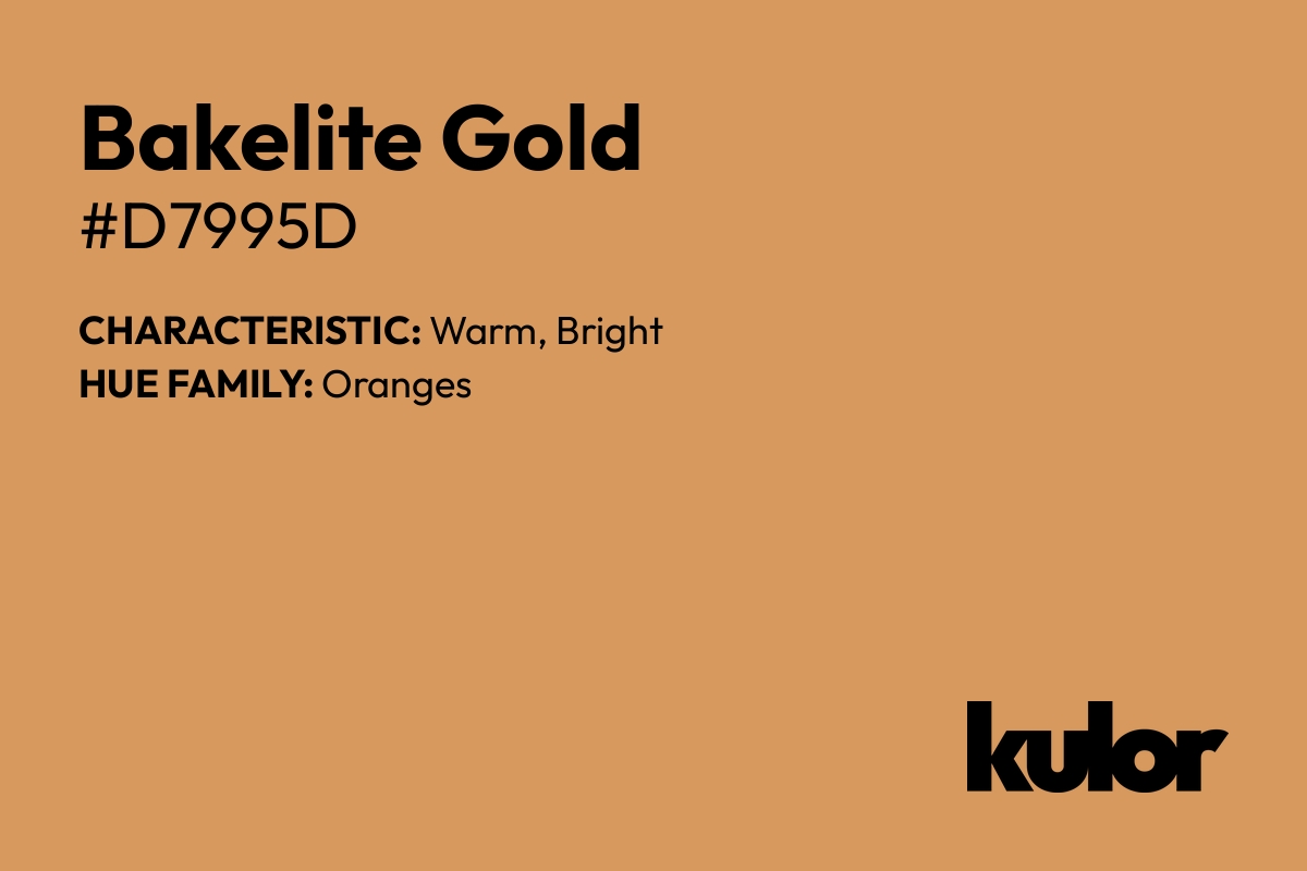 Bakelite Gold is a color with a HTML hex code of #d7995d.