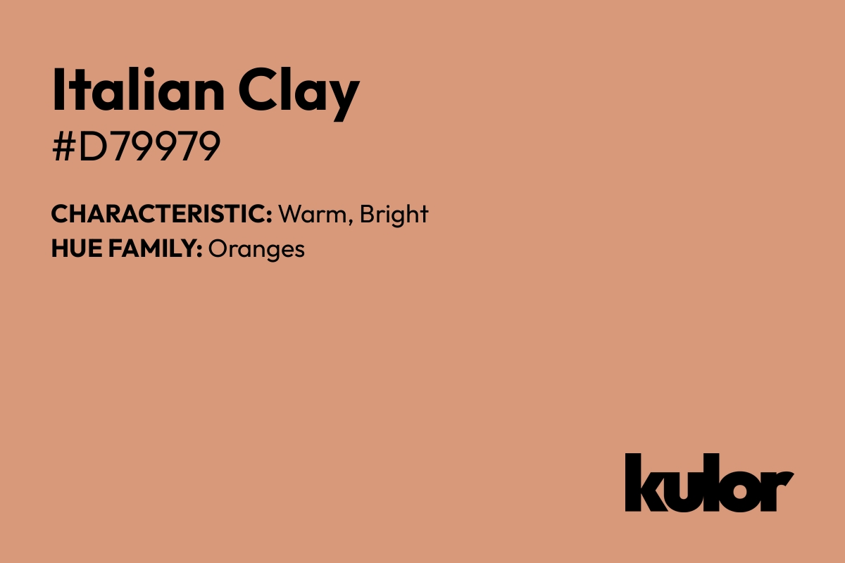 Italian Clay is a color with a HTML hex code of #d79979.