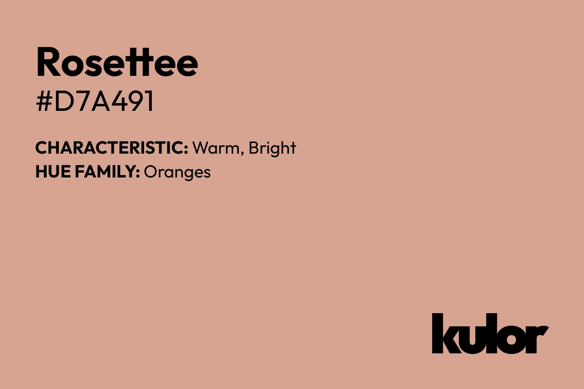 Rosettee is a color with a HTML hex code of #d7a491.