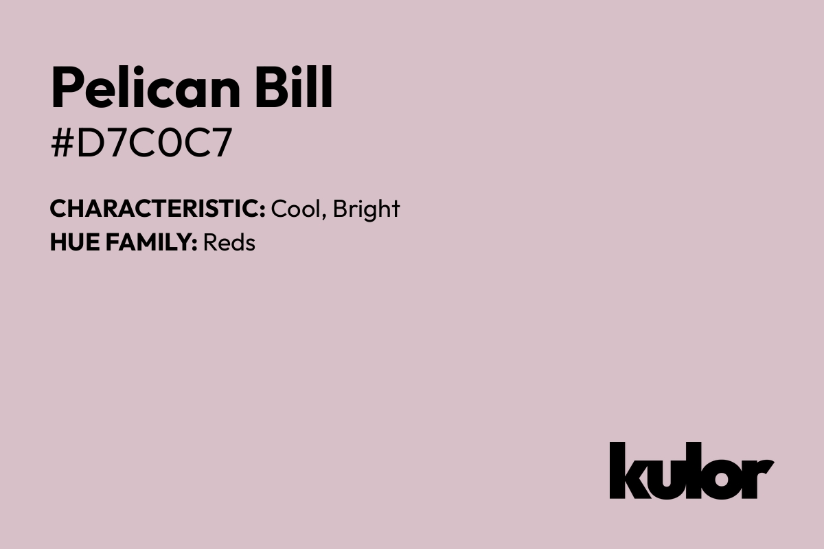 Pelican Bill is a color with a HTML hex code of #d7c0c7.