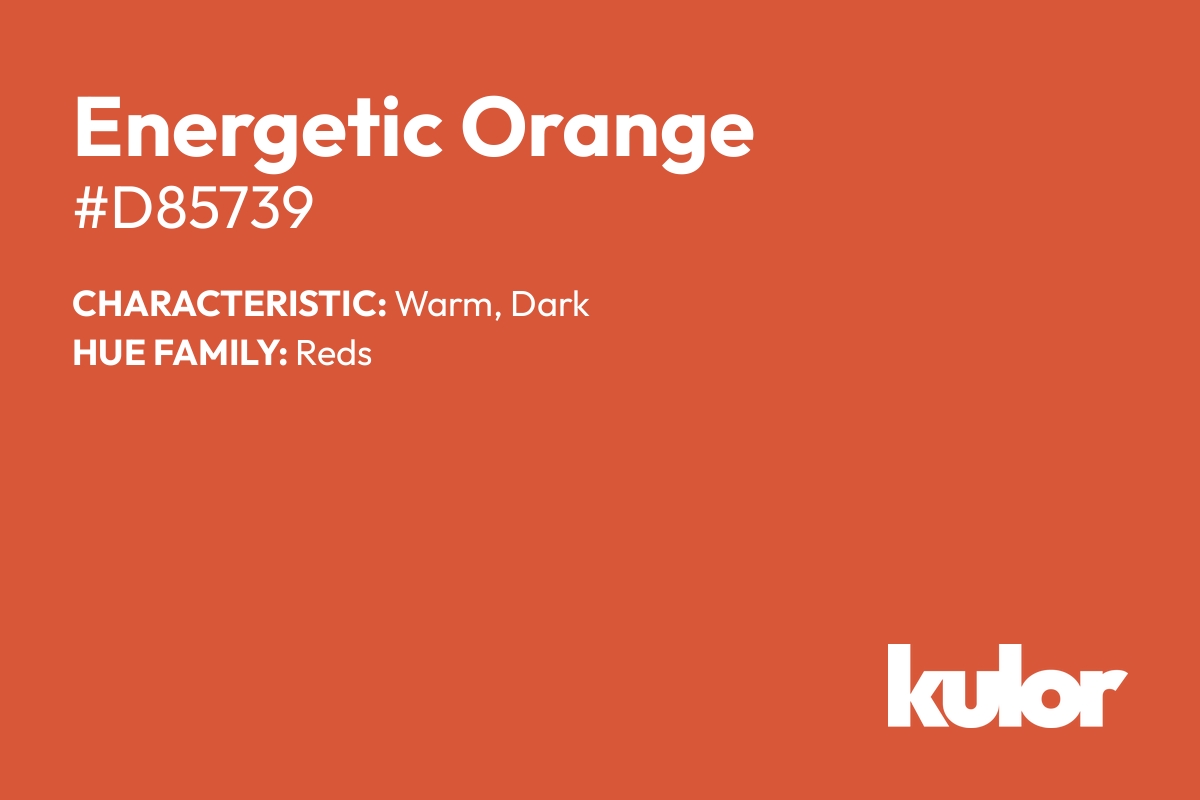 Energetic Orange is a color with a HTML hex code of #d85739.