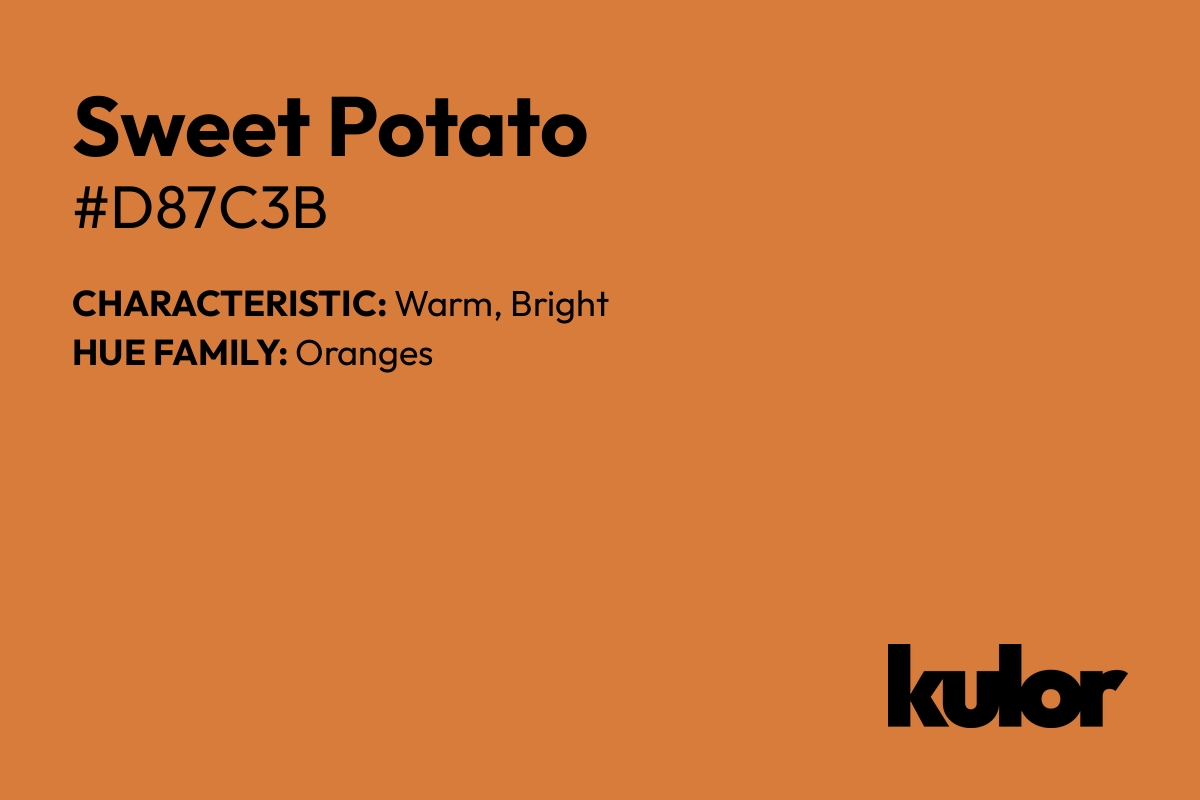 Sweet Potato is a color with a HTML hex code of #d87c3b.