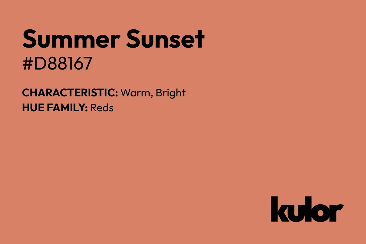 Summer Sunset is a color with a HTML hex code of #d88167.