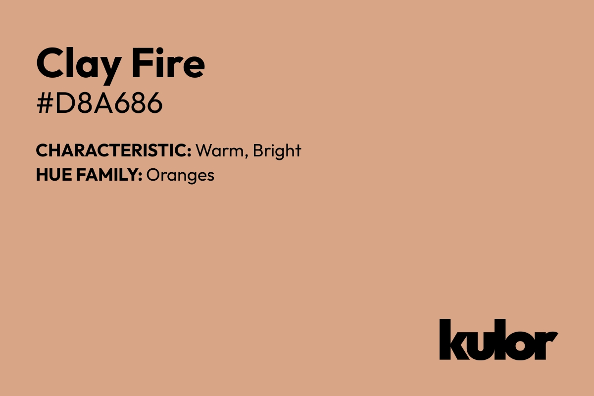 Clay Fire is a color with a HTML hex code of #d8a686.