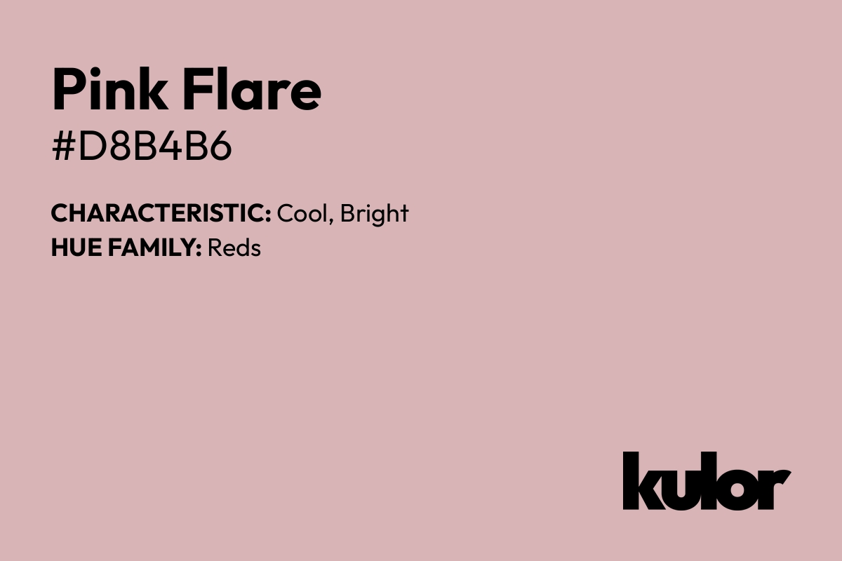 Pink Flare is a color with a HTML hex code of #d8b4b6.