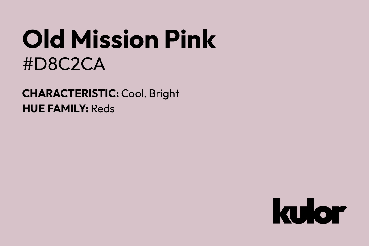 Old Mission Pink is a color with a HTML hex code of #d8c2ca.