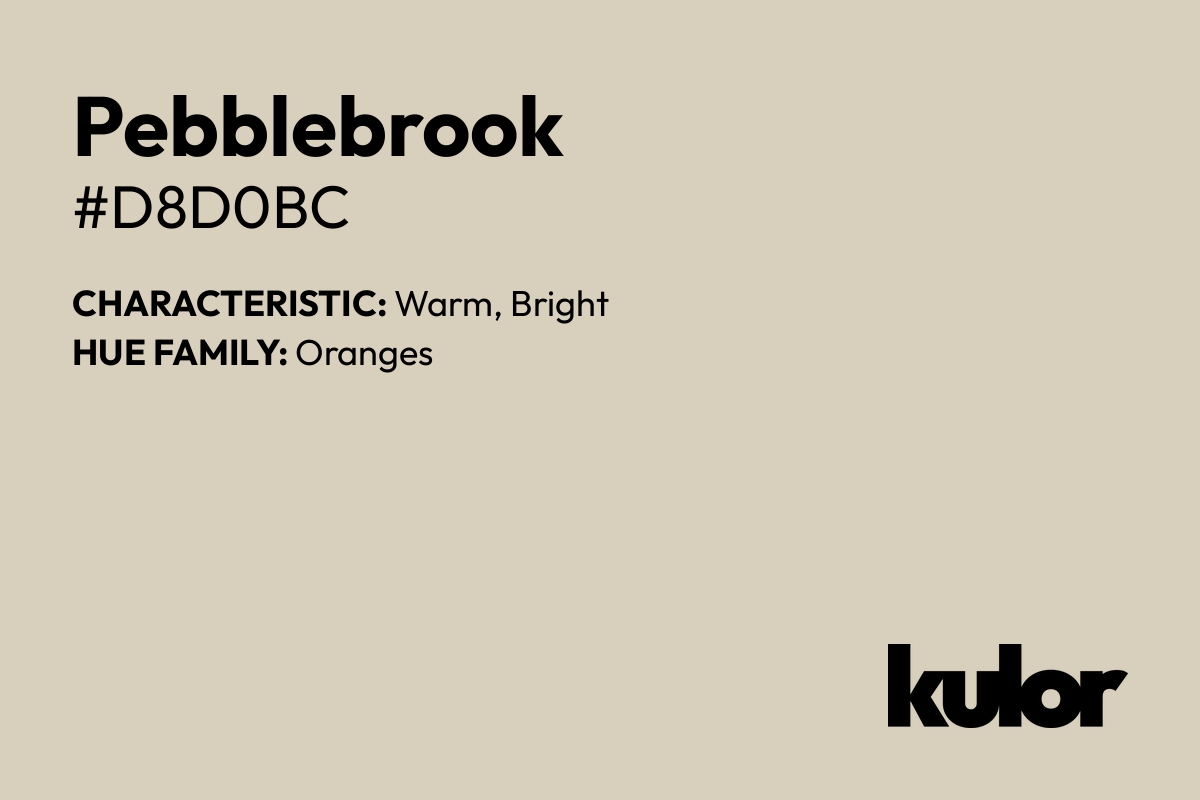 Pebblebrook is a color with a HTML hex code of #d8d0bc.