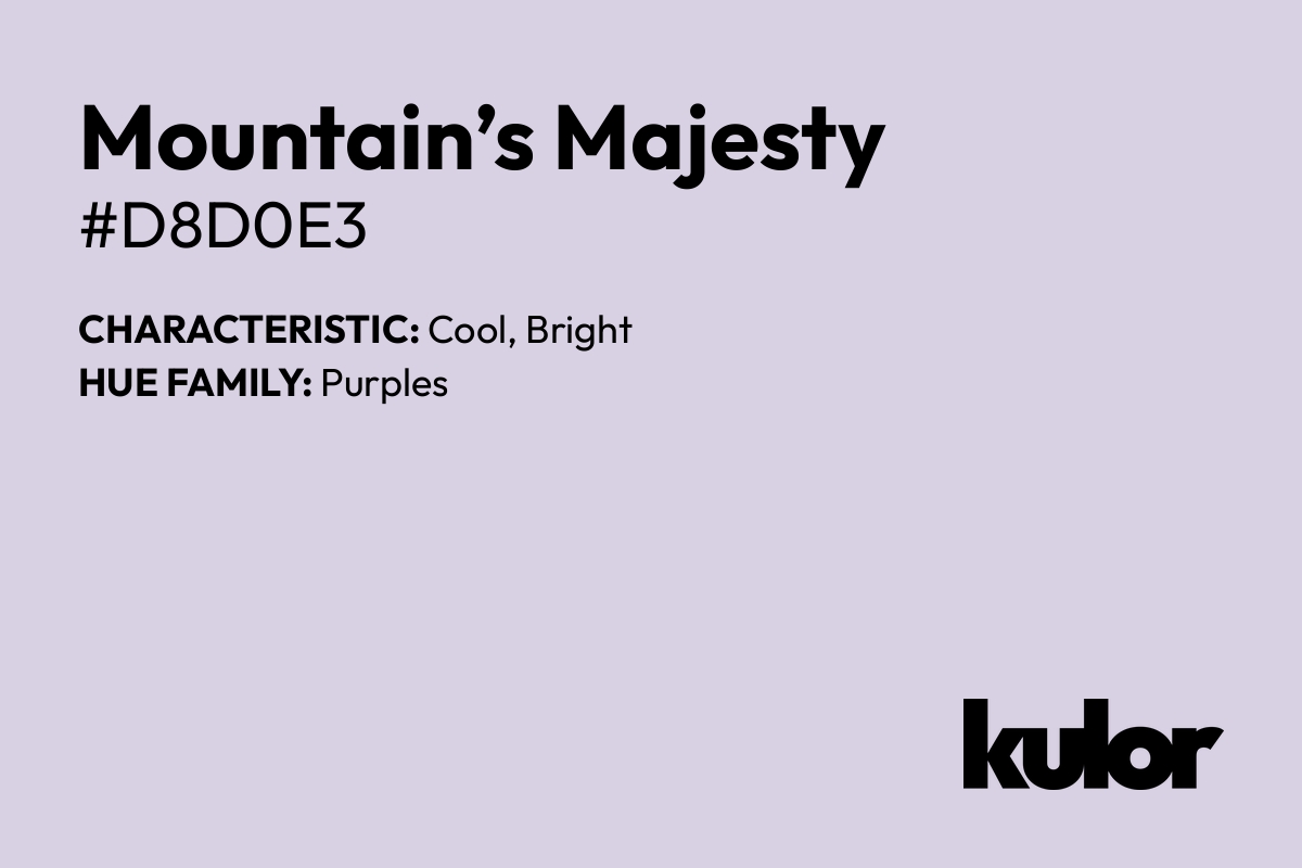 Mountain’s Majesty is a color with a HTML hex code of #d8d0e3.