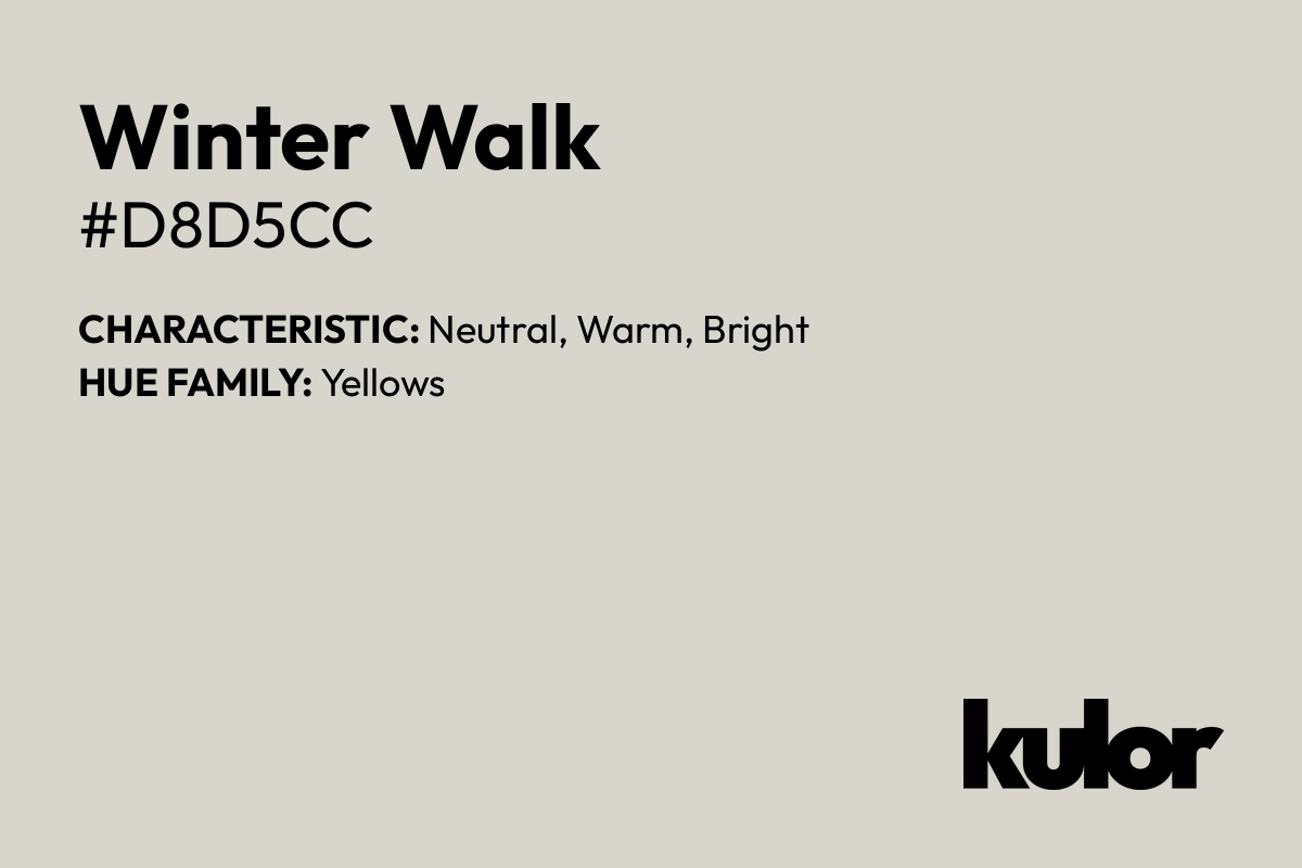 Winter Walk is a color with a HTML hex code of #d8d5cc.