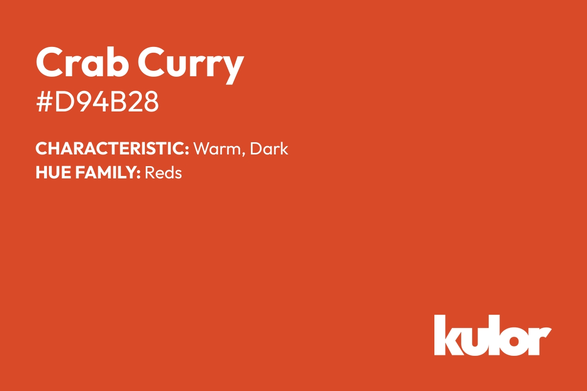 Crab Curry is a color with a HTML hex code of #d94b28.