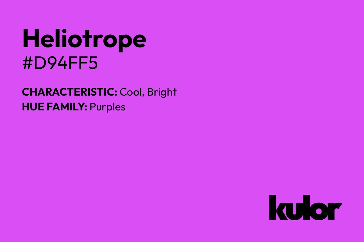 Heliotrope is a color with a HTML hex code of #d94ff5.