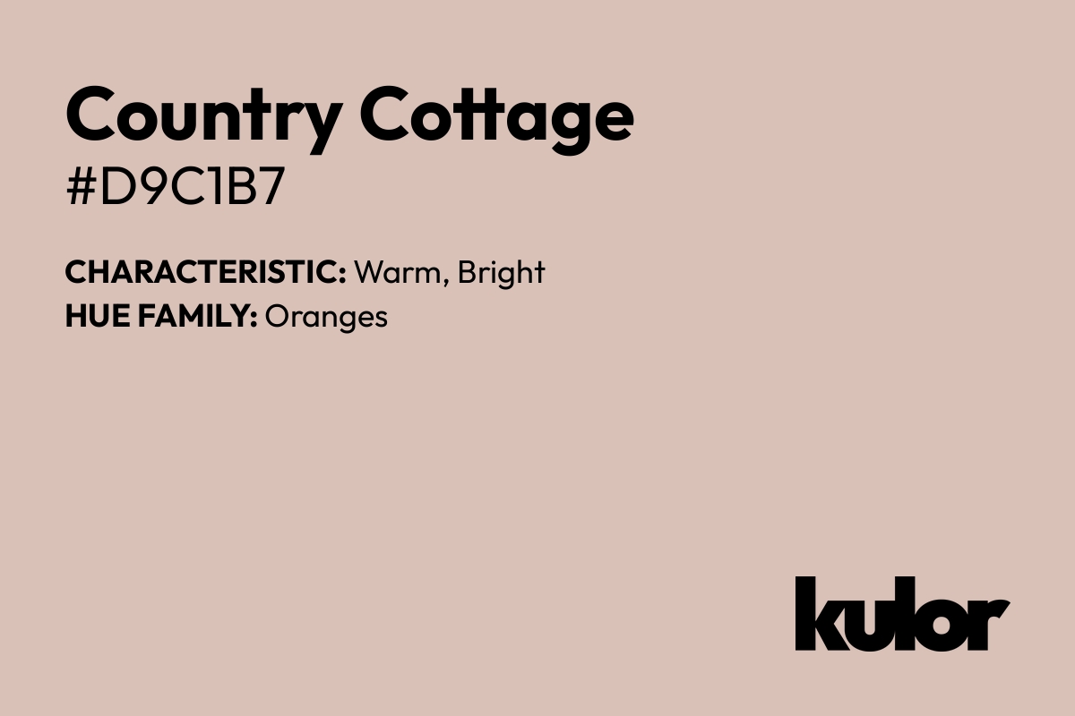 Country Cottage is a color with a HTML hex code of #d9c1b7.