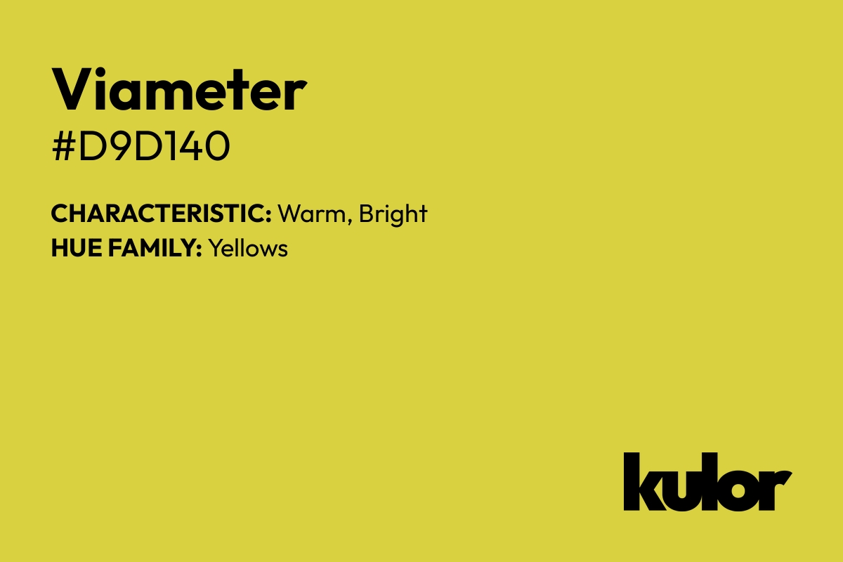 Viameter is a color with a HTML hex code of #d9d140.