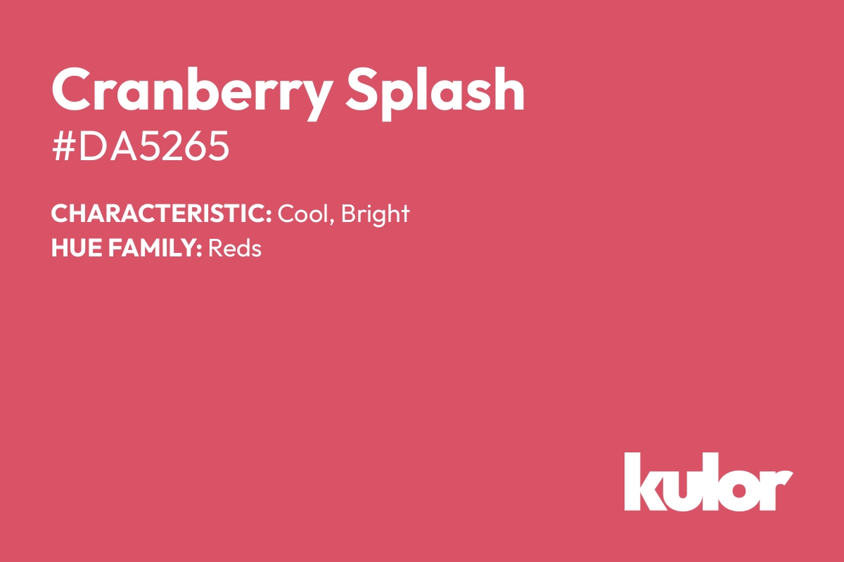 Cranberry Splash is a color with a HTML hex code of #da5265.