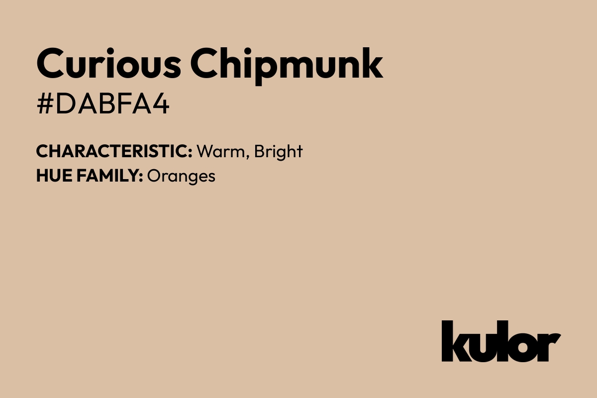 Curious Chipmunk is a color with a HTML hex code of #dabfa4.