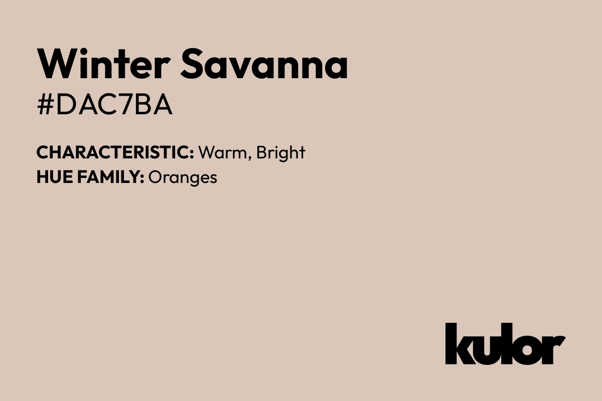 Winter Savanna is a color with a HTML hex code of #dac7ba.