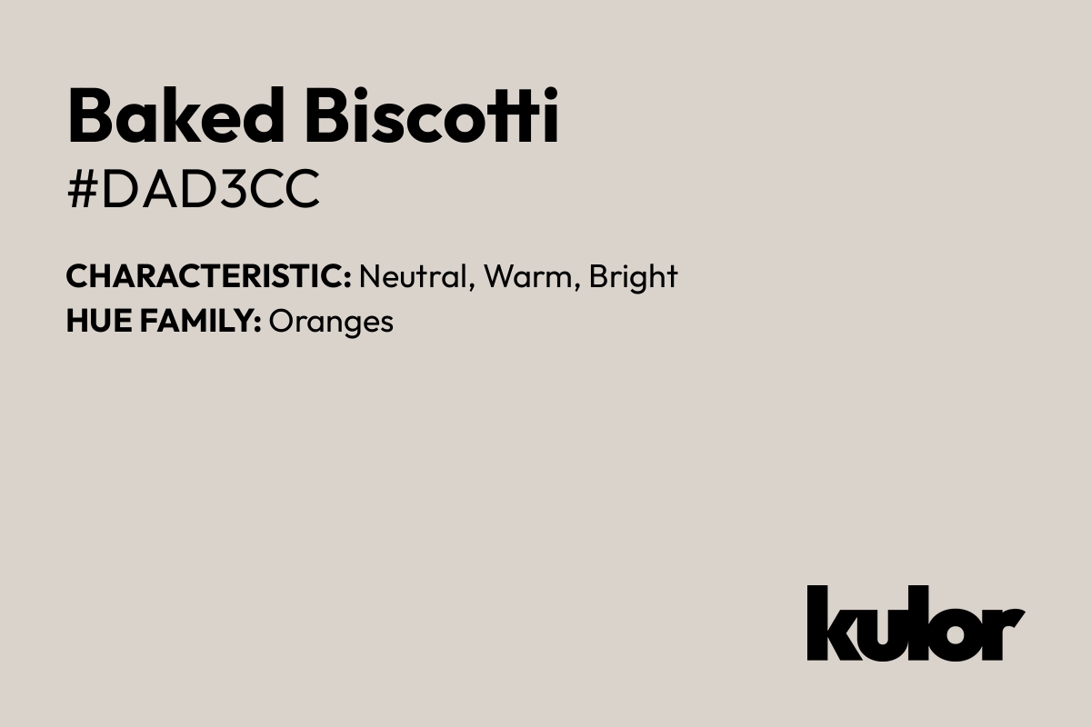 Baked Biscotti is a color with a HTML hex code of #dad3cc.