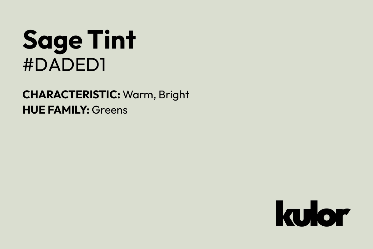 Sage Tint is a color with a HTML hex code of #daded1.