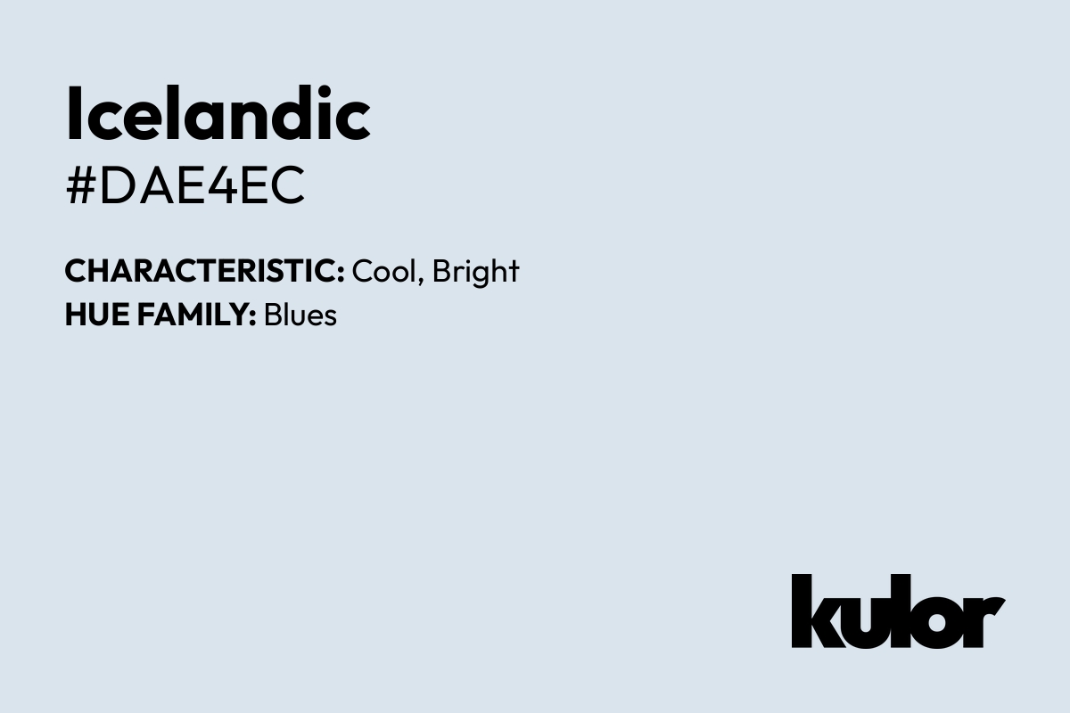 Icelandic is a color with a HTML hex code of #dae4ec.