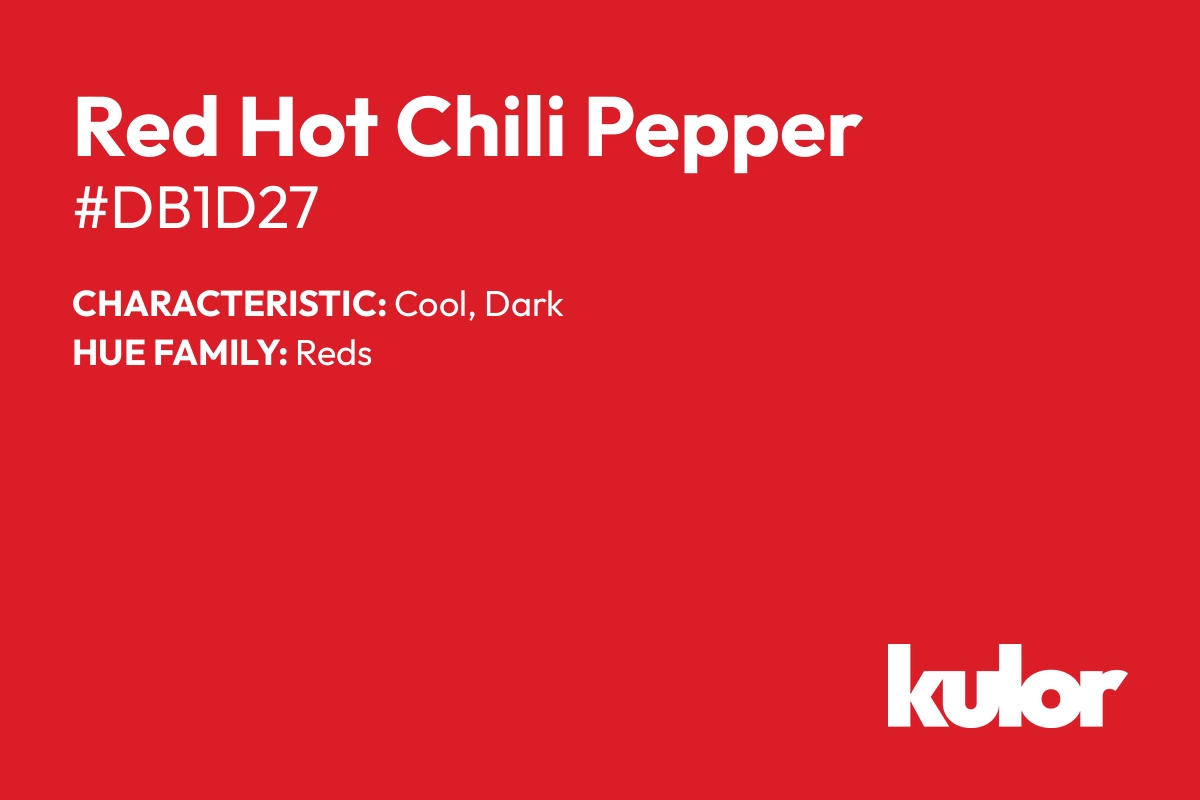 Red Hot Chili Pepper is a color with a HTML hex code of #db1d27.