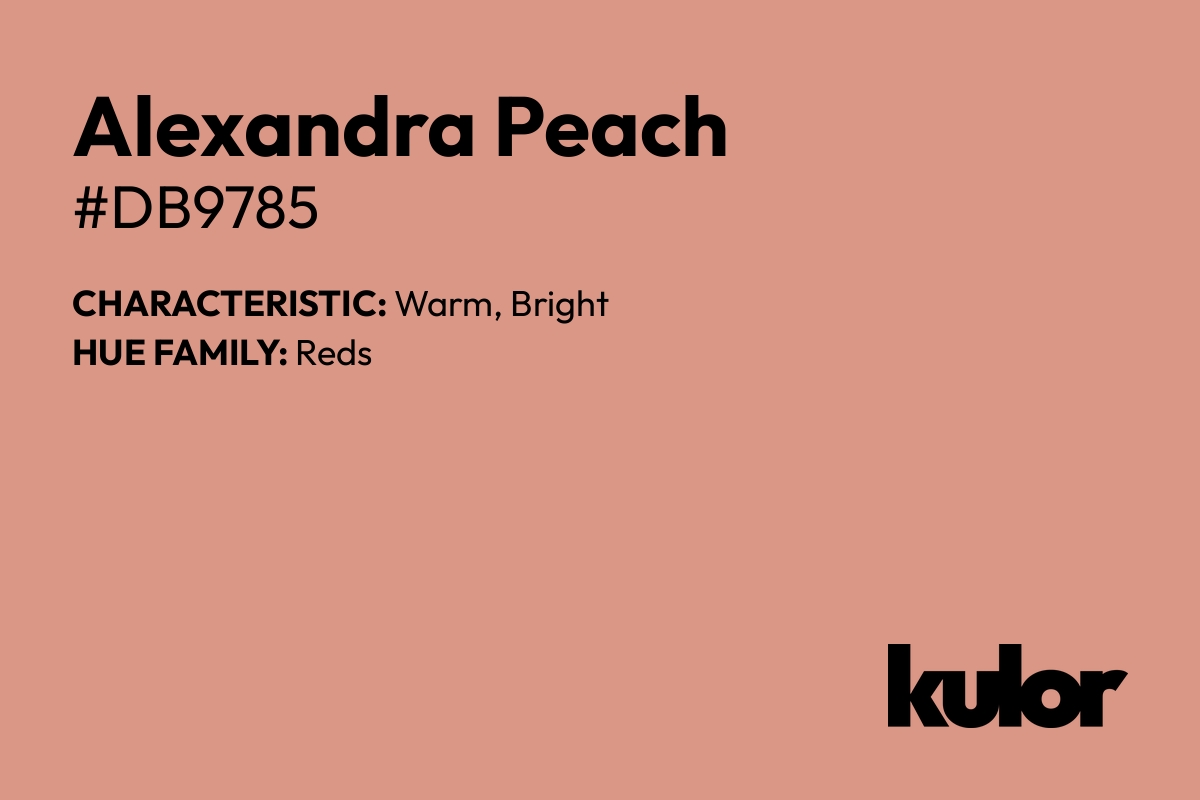 Alexandra Peach is a color with a HTML hex code of #db9785.