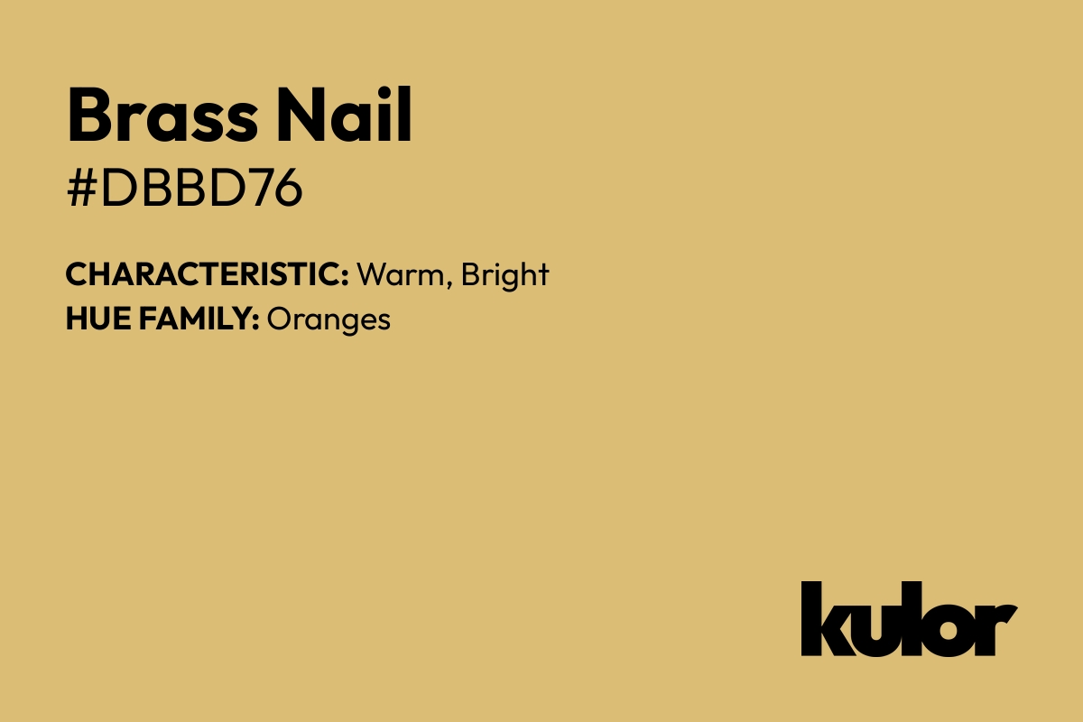 Brass Nail is a color with a HTML hex code of #dbbd76.