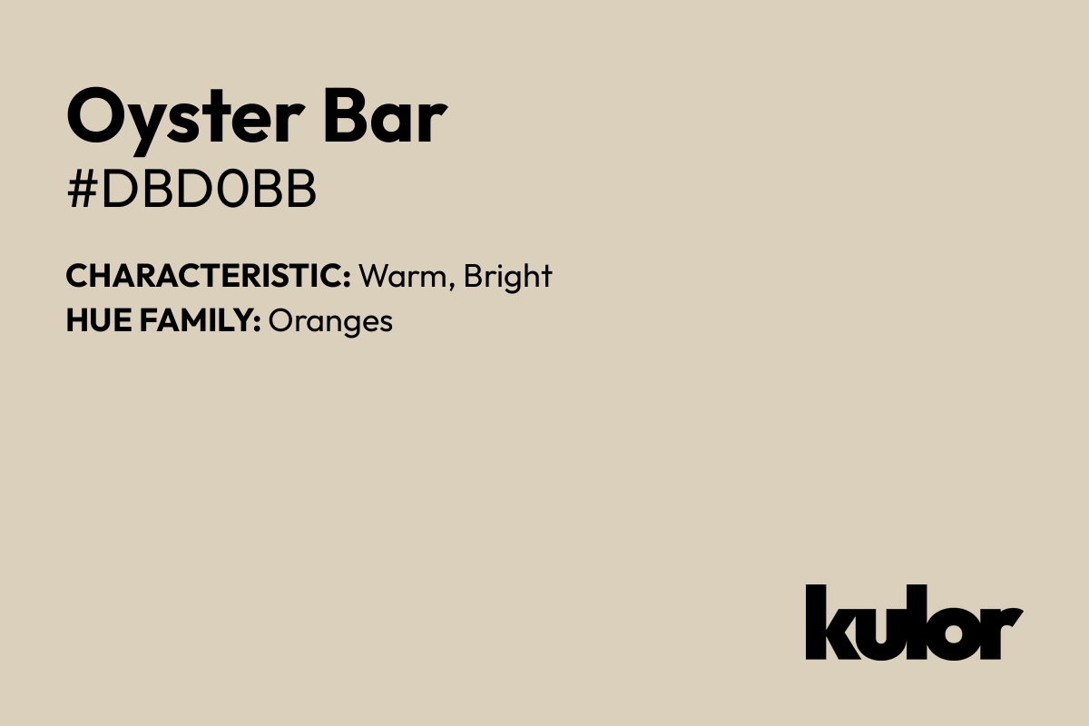 Oyster Bar is a color with a HTML hex code of #dbd0bb.