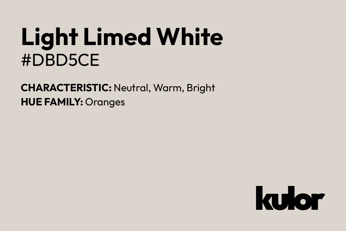 Light Limed White is a color with a HTML hex code of #dbd5ce.