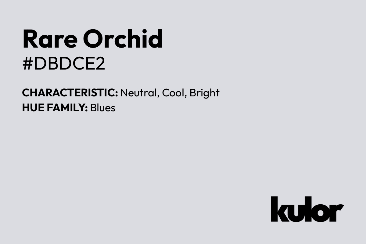 Rare Orchid is a color with a HTML hex code of #dbdce2.