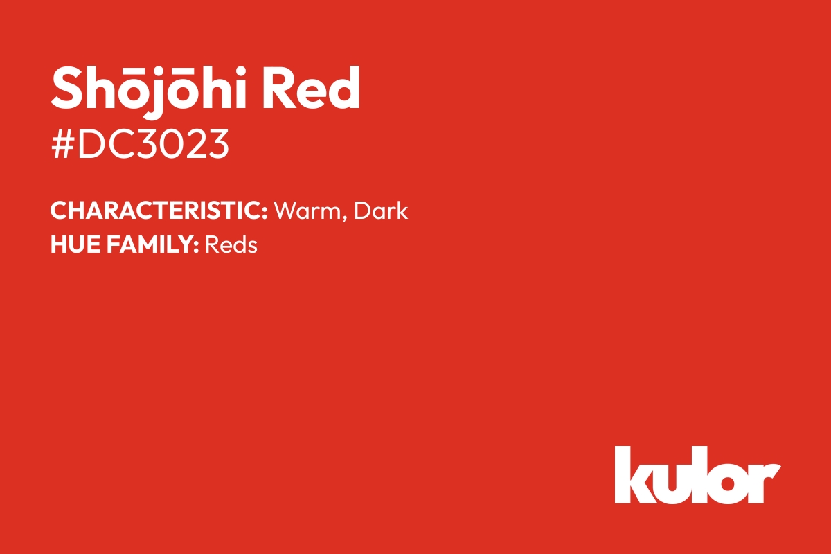 Shōjōhi Red is a color with a HTML hex code of #dc3023.