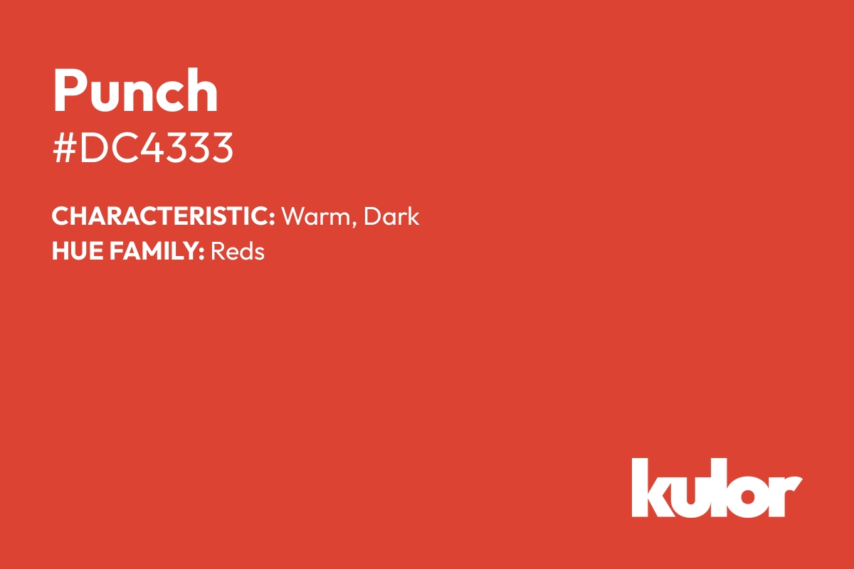 Punch is a color with a HTML hex code of #dc4333.