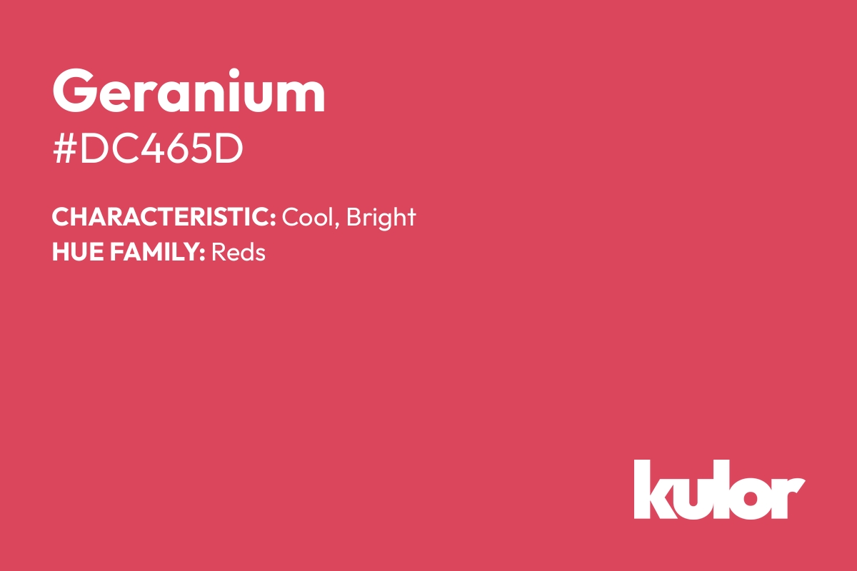 Geranium is a color with a HTML hex code of #dc465d.