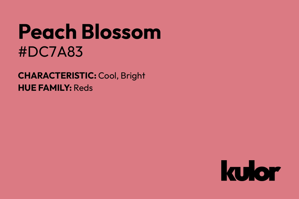 Peach Blossom is a color with a HTML hex code of #dc7a83.