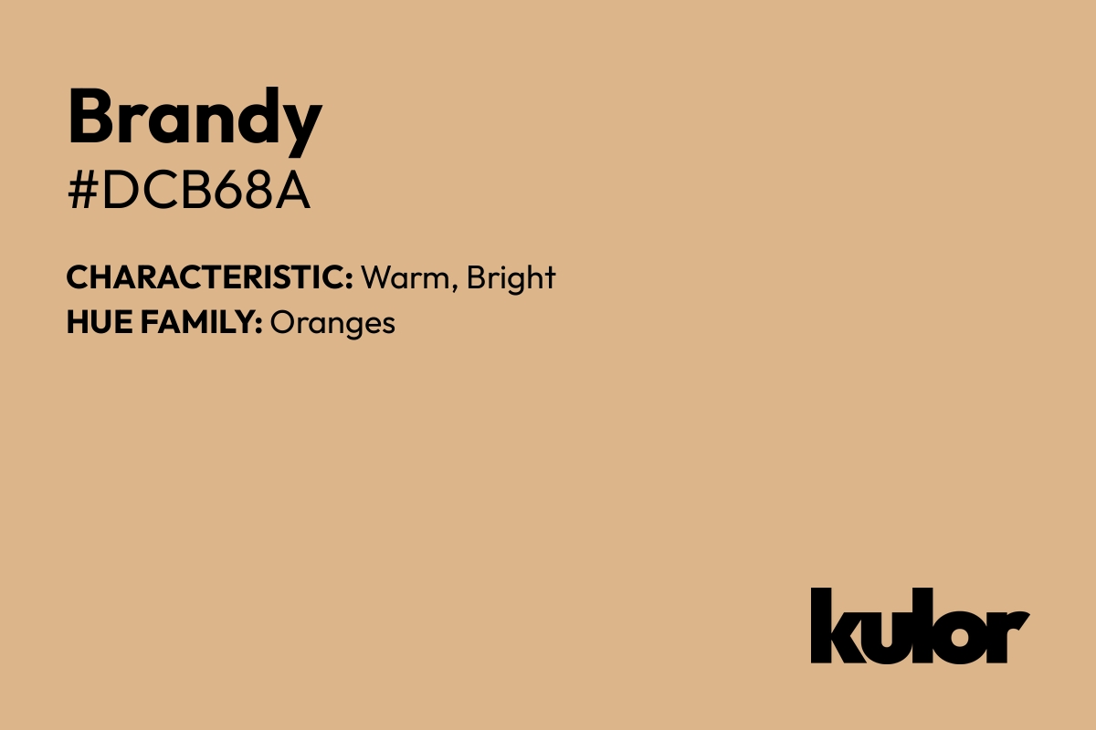 Brandy is a color with a HTML hex code of #dcb68a.